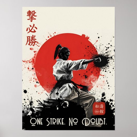 One Strike No Doubt Traditional Shotokan Karate  Poster (Voorkant)