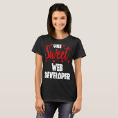 One Sweet Web Developer's Valentijnsdag T-shirt (Voorkant volledig)