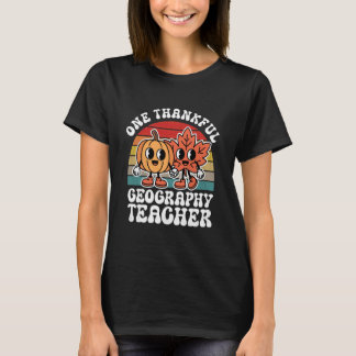 One Thankful Geography Teacher Funny Autumn Thanks T-shirt