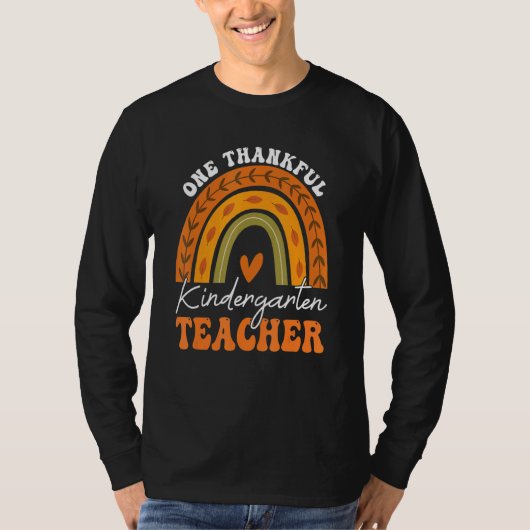 One Thankful Kindergarten Teacher Rainbow Thanksgi T-shirt (Voorkant)