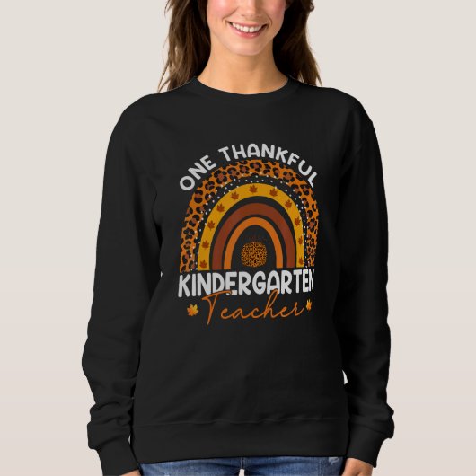 One Thankful Kindergarten Teacher Thanksgiving Rai Trui (Voorkant)
