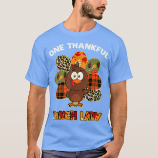 One Thankful Lunch Lady Turkey Autumn Herfst Thank T-shirt