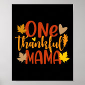 One Thankful Mama Autumn Herfst Moeder Thanksgivin Poster (Voorkant)