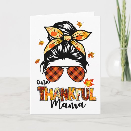 One Thankful Mama Funny Messy Bun Fall Autumn Than Kaart (Voorkant)