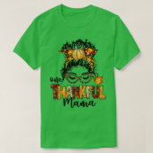 One Thankful Mama Funny Messy Bun Fall Autumn Than T-shirt (Design voorkant)