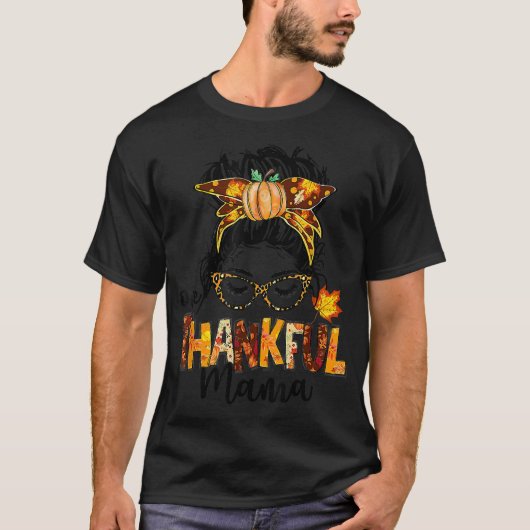 One Thankful Mama Funny Messy Bun Herfst herfst da T-shirt (Voorkant)
