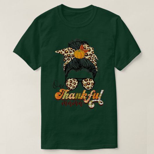 One Thankful Mama Funny Messy Bun Herfst herfst da T-shirt (Design voorkant)