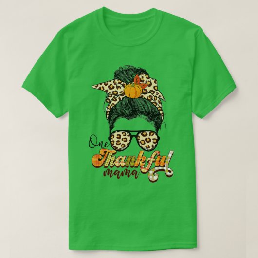 One Thankful Mama Funny Messy Bun Herfst herfst da T-shirt (Design voorkant)