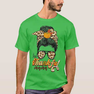 One Thankful Mama Funny Messy Bun Herfst herfst da T-shirt