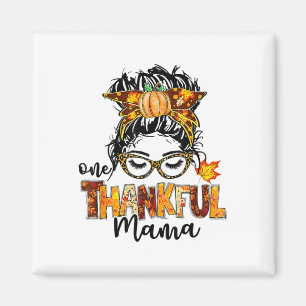 One Thankful Mama Messy Bun Hair Herfst Funny Beda Magneet