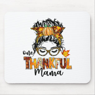 One Thankful Mama Messy Bun Hair Herfst Funny Beda Muismat