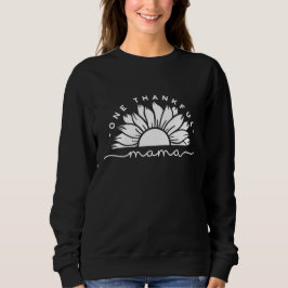 One Thankful Mama Typografie Sweatshirt