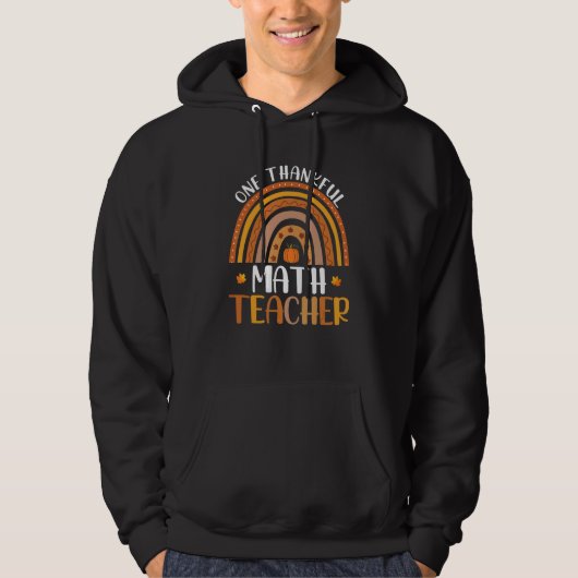 One Thankful Math Teacher Fall Rainbow Thanksgivin Hoodie (Voorkant)