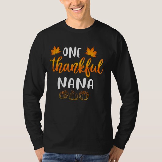 One Thankful Nana Herfst Thanksgiving Autumn Funny T-shirt (Voorkant)