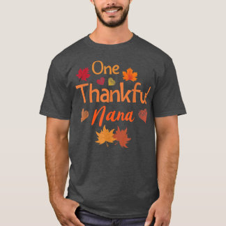 One thankful nana Thanksgiving cute women fall aut T-shirt