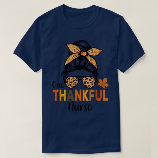 One Thankful Nurse Thanksgiving Women Messy Bun Le T-shirt (Design voorkant)