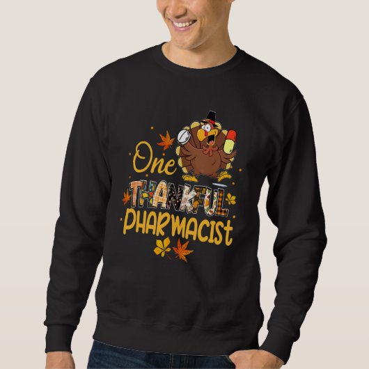 One Thankful Pharmacist Turkey Pilgrim Hat Thanksg Trui (Voorkant)