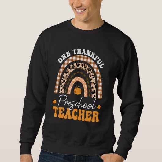 One Thankful Preschool Teacher Thanksgiving Rainbo Trui (Voorkant)