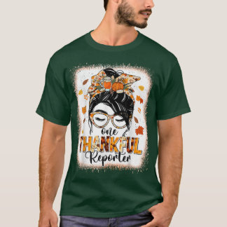 One Thankful Reporter Women Messy Bun Autumn Herfs T-shirt
