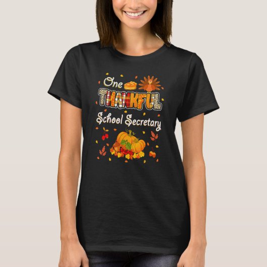 One Thankful School Secretary Fall Autumn Thanksgi T-shirt (Voorkant)