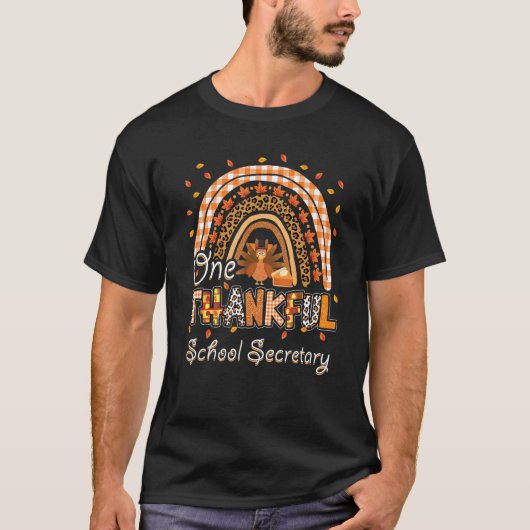 One Thankful School Secretary Thanksgiving Rainbow T-shirt (Voorkant)