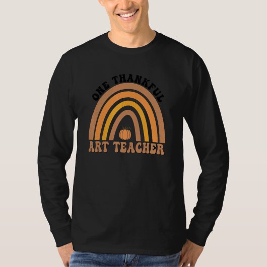 One Thankful Teacher Fall Rainbow Thanksgiving Day T-shirt (Voorkant)