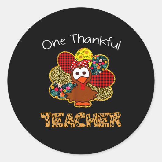 One Thankful Teacher Shirt Funny Cute Turkey Thank Ronde Sticker (Voorkant)