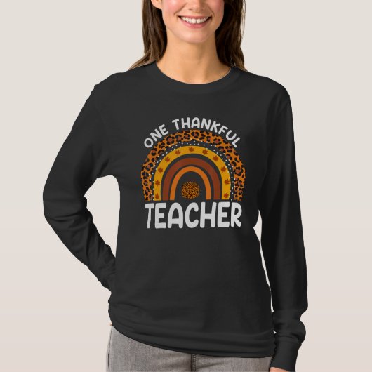One Thankful Teacher Thanksgiving Rainbow Leopard  T-shirt (Voorkant)