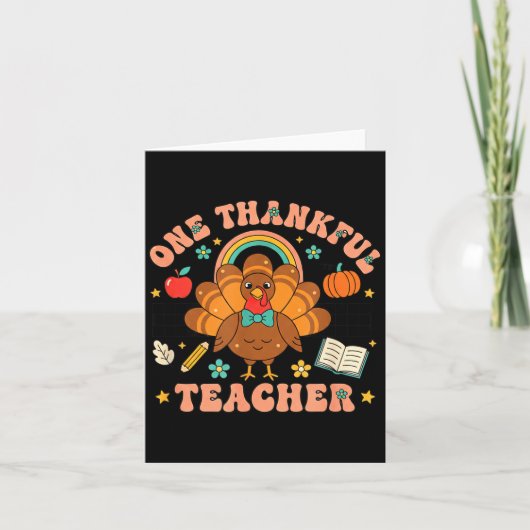 One Thankful Teacher Thanksgiving Turkey Cute Penc Kaart (Voorkant)