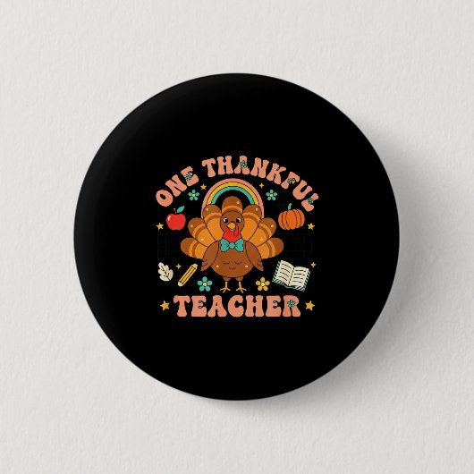 One Thankful Teacher Thanksgiving Turkey Cute Penc Ronde Button 5,7 Cm (Voorkant)