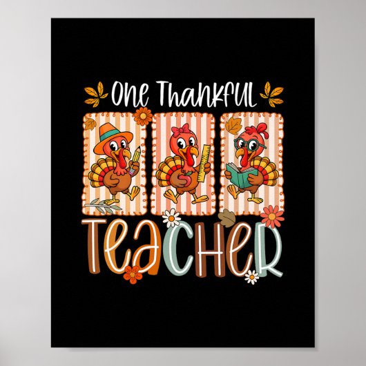 One Thankful Teacher Turkey Autumn Men Women Thank Poster (Voorkant)