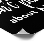 One Thing About God He Don't Play About Me Long Sl Poster (Hoek)