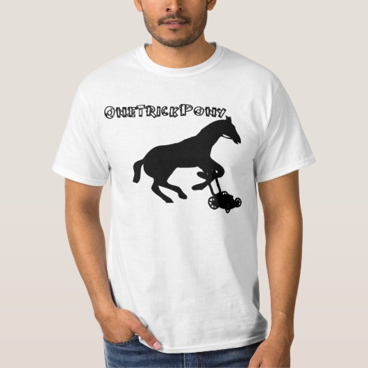 One Trick Pony T-shirt (Voorkant)
