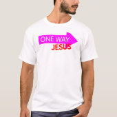 One Way Jesus T-shirt (Voorkant)