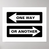 One Way of Een ander Street Sign Poster (Voorkant)