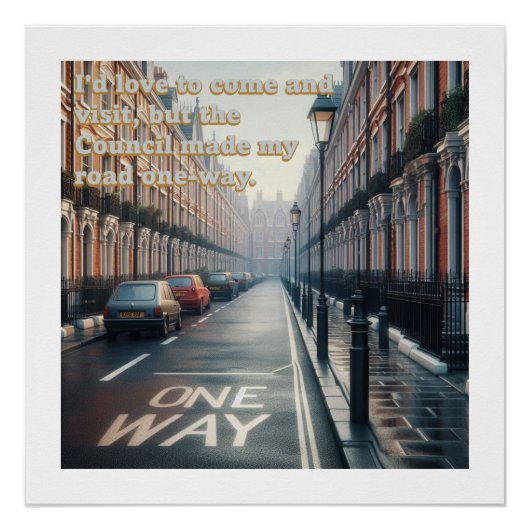 One Way Street Tapestry Perfect Poster (Voorkant)