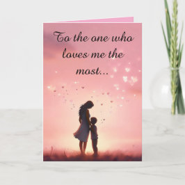 One Who Loves Me Most  Feestdagen Kaart