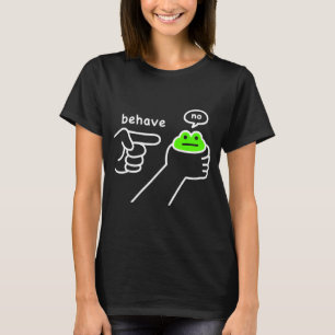Oneerlijke Kikker Grappige Kikker Meme Gedraag Gee T-shirt