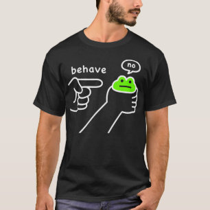 Oneerlijke Kikker Grappige Kikker Meme Gedraag Gee T-shirt