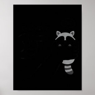 Oneerlijke Wasbeer Grappige Wasbeer Meme Gedraag N Poster
