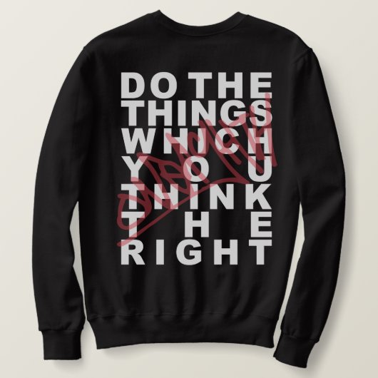 ONEIGHTH Tokyo Do the things which you think right Trui (Design achterkant)