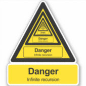 Oneindige recursie waarschuwingsteken sticker (Voorkant)