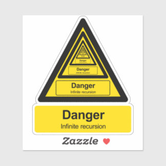 Oneindige recursie waarschuwingsteken sticker