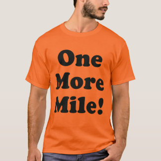 OneMoreMile T-shirt