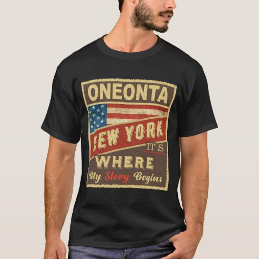 Oneonta Ny Its Where My Story Begins  T-shirt (Voorkant)