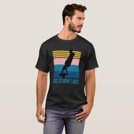 Onewheel this is how I roll float life Skateboard  T-shirt (Voorkant volledig)