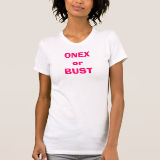 ONEXorBUST T-shirt