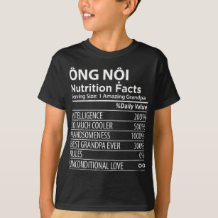 Ong Noi Voeding Feiten Vietnamese Opa T-shirt