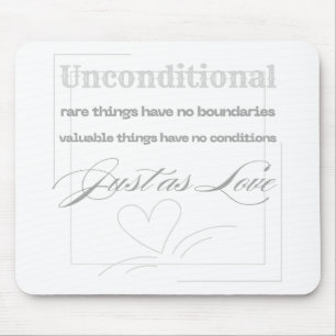 Ongconditionele liefdescitaat  muismat