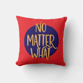 Ongeacht de herstelslogan kussen